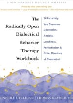 The Radically Open Dialectical Behaviour Therapy Workbook